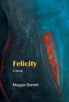 Felicity 1647139554 Book Cover