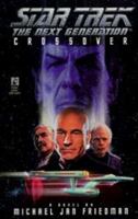 Crossover (Star Trek: The Next Generation) 0671896768 Book Cover
