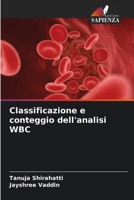 Classificazione e conteggio dell'analisi WBC (Italian Edition) 6205682346 Book Cover