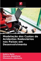 Modelação dos Custos de Acidentes Rodoviários nos Países em Desenvolvimento 6204068733 Book Cover