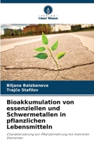 Bioakkumulation von essenziellen und Schwermetallen in pflanzlichen Lebensmitteln (German Edition) 6208261600 Book Cover