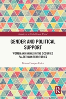 Gender and Political Support: Women and Hamas in the Occupied Palestinian Territories 1032011491 Book Cover