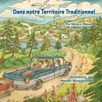 Dans Notre Territoire Traditionnel (French Edition) 1738736725 Book Cover