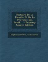 Histoire De La Famille Et De La Province Des Sunik... B0BNLN47TQ Book Cover