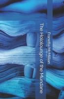 The Hololounge of the Mundane B08F6JZ6T3 Book Cover
