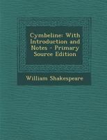 Cymbeline: With Introduction and Notes 114541902X Book Cover