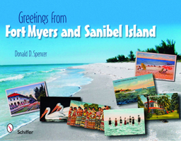 Greetings from Fort Myers and Sanibel Island 0764333054 Book Cover