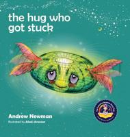 The Hug who got Stuck 1943750203 Book Cover