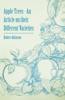 Apple Trees - An Article on their Different Varieties 1446537250 Book Cover