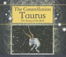 The Constellation Taurus: The Story of the Bull 1623234832 Book Cover