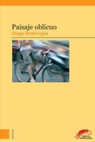 Paisaje Oblicuo: Desdoblamiento, Discontinuidad, Desvio 9872267839 Book Cover