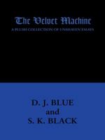 The Velvet Machine: A Plush Collection of Unshaven Essays 1491739878 Book Cover