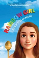 Rainbow Girl: My Journey to Living Life in Full Color B0C8LTFDW1 Book Cover