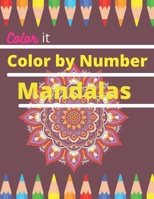 Color by Number: Coloring that is stress-free B09HQ4V987 Book Cover