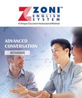 The Zoni English System, Advanced Conversation : Intermediate 1733330402 Book Cover