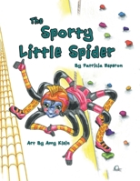 The Sporty Little Spider 1643720805 Book Cover