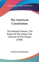 The American Constitution 1140062271 Book Cover