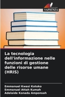 La tecnologia dell'informazione nelle funzioni di gestione delle risorse umane (HRIS) (Italian Edition) 6630100735 Book Cover