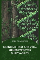 Silencing host and viral genes improves survivability 1805282093 Book Cover