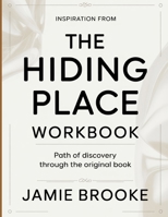 Inspiration From The Hiding Place: Path Of Discovery Through The Original Book B0H66TZBBP Book Cover