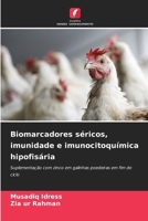 Biomarcadores séricos, imunidade e imunocitoquímica hipofisária (Portuguese Edition) 6209835783 Book Cover