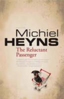 The Reluctant Passenger 186842300X Book Cover