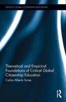 Theoretical and Empirical Foundations of Critical Global Citizenship Education 1138211621 Book Cover