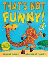 That's Not Funny! 0761364455 Book Cover