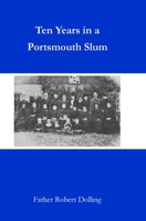 Ten Years in a Portsmouth Slum 1716519756 Book Cover