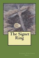 The Signet Ring 1533623627 Book Cover