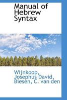 Manual of Hebrew Syntax 3337735657 Book Cover