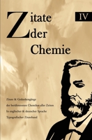 Zitate der Chemie: Zitate & Gedankengänge der berühmtesten Chemiker aller Zeiten In englischer & deutscher Sprache Typografischer Zitateband (German Edition) B0F655RZJ6 Book Cover