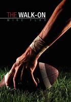 The Walk-on 1453515712 Book Cover