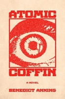 Atomic Coffin 1668214504 Book Cover