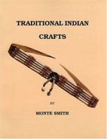 Traditional Indian Crafts 0943604133 Book Cover