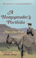 A Homesteader's Portfolio (Northwest Reprints)