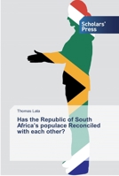 Has the Republic of South Africa’s populace Reconciled with each other? 6138840798 Book Cover