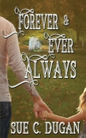 Forever and Ever Always (The Soul Exchange Trilogy) 1509260862 Book Cover
