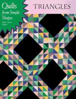 Quilts from Simple Shapes: Triangles (Quilts from Simple Shapes) 0844226343 Book Cover