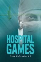 Hospital Games 1955603871 Book Cover