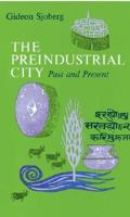 The Preindustrial City: Past and Present 0029289807 Book Cover