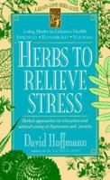 Herbs to Relieve Stress (Keats Good Herb Guides) 0879837586 Book Cover
