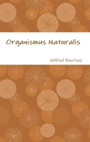 Organismus Naturalis B00930EUJK Book Cover
