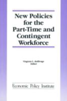 New Policies for the Part-Time and Contingent Workforce 156324165X Book Cover