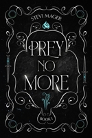 Prey No More (In-Between) B0DS1H4Y1R Book Cover