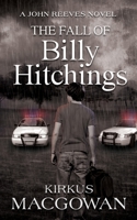 The Fall of Billy Hitchings 0984740708 Book Cover