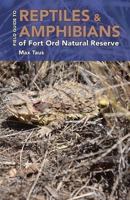 Reptiles and Amphibians of Fort Ord Natural Reserve 1986569349 Book Cover