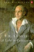 F.R. Leavis: A Life in Criticism 0312163576 Book Cover