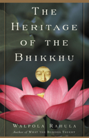 The Heritage of the Bhikkhu: The Buddhist Tradition of Service 0394178238 Book Cover