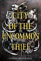 City of the Uncommon Thief 0525555323 Book Cover
